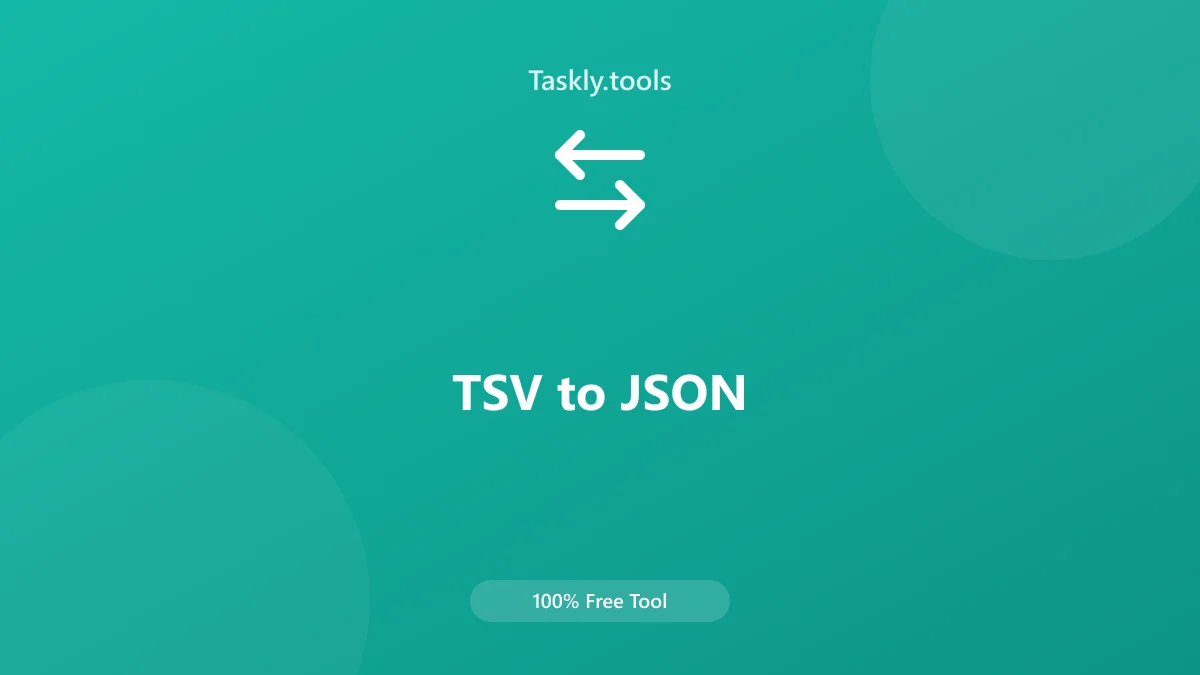 Screenshot of TSV zu json tool - Taskly.tools