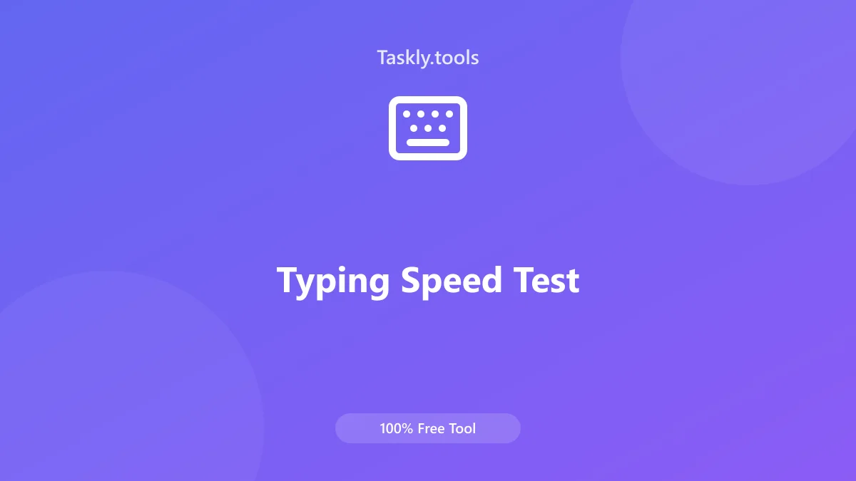 Screenshot of Typing Speed Test tool - Taskly.tools